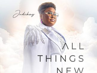 Judikay All Things New Zip Download