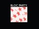 Bloc Party A Weekend In The City Zip Download