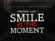 Chings Record Smile Fi The Moment Mp3 Download